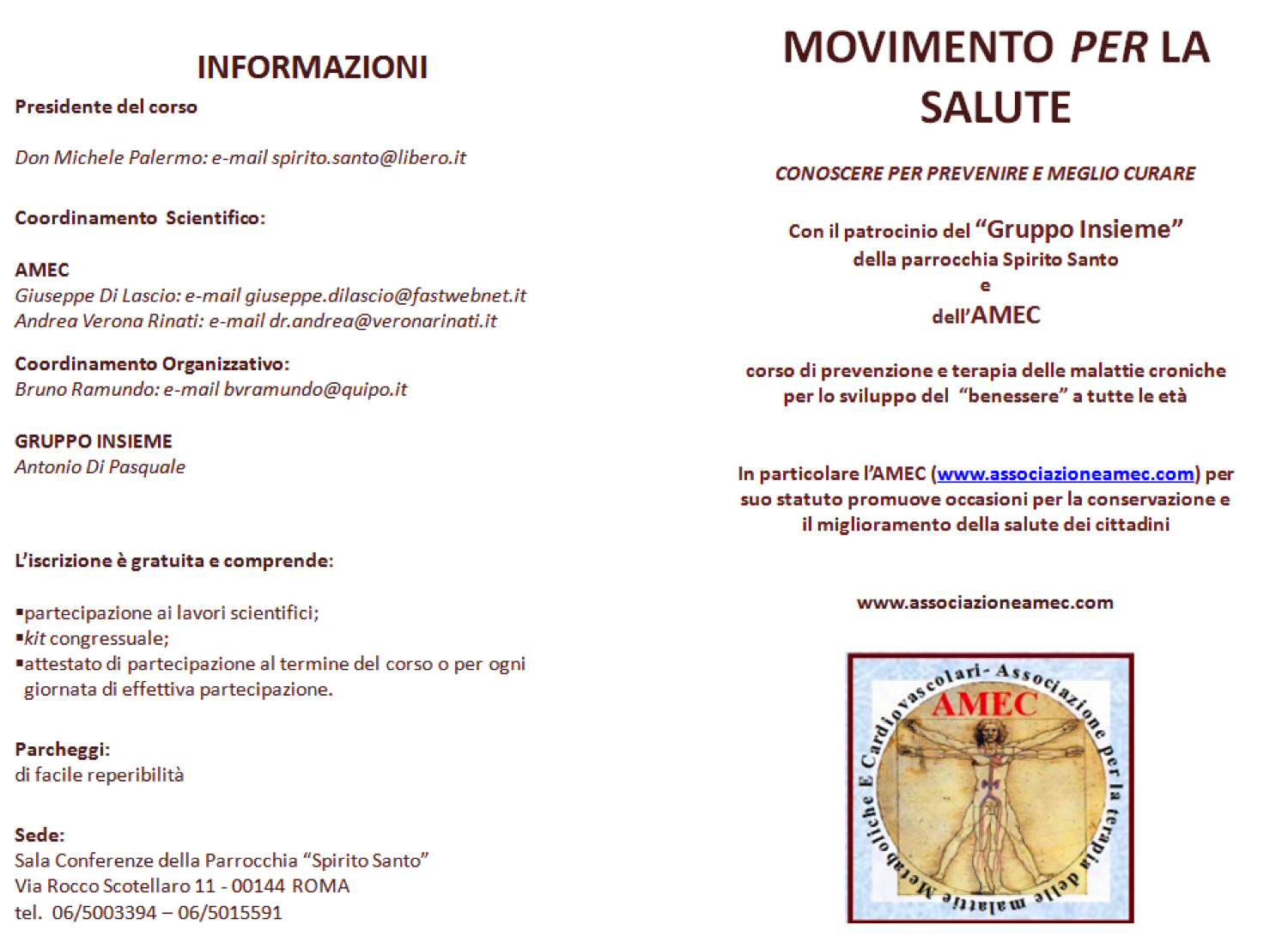 Conoscere per prevenire e meglio curare. Roma, 12 marzo - 28 maggio 2014